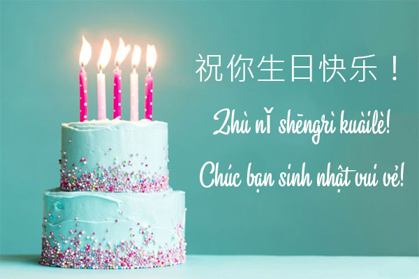 Những lời chúc mừng sinh nhật tiếng Trung ý nghĩa nhất