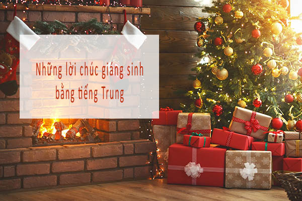 Những lời chúc giáng sinh bằng tiếng Trung