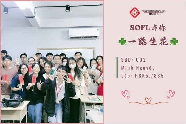 BÀI DỰ THI SOFL与你 - 一路生花. SBD 002_Minh Nguyệt (Lớp HSK5.7885)