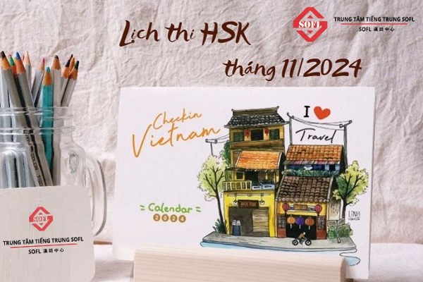 [Chi tiết] Kỳ thi HSK/HSKK tháng 11 năm 2024 tại Việt Nam