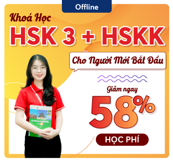 KHÓA TIẾNG TRUNG HSK3/HSKK 3.0